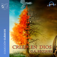 Creed en Dios - Dramatizado - Gustavo Adolfo Bécquer