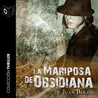 La mariposa de obsidiana - Juan Bolea