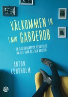 Välkommen in i min garderob - Anton Lundholm