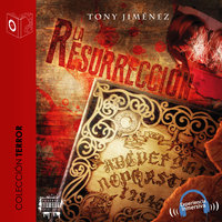 La resurrección - Dramatizado - Tony Jimenez