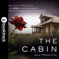 The Cabin [Booktrack Soundtrack Edition] - Natasha Preston