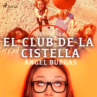 El club de la cistella - Angel Burgas
