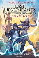Assassin's Creed - Last Descendants: De sidste efterkommere (3) - Gudernes skæbne - Matthew J. Kirby