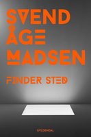Finder sted - Svend Åge Madsen