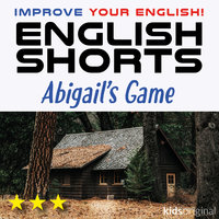 Abigail's Game – English shorts - Andrew Coombs, Sarah Schofield