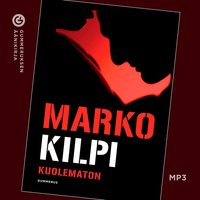Kuolematon - Marko Kilpi