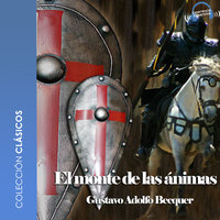 El monte las ánimas - Dramatizado - Gustavo Adolfo Bécquer