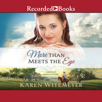 More Than Meets the Eye - Karen Witemeyer