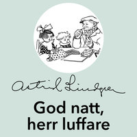God natt, herr luffare - Astrid Lindgren