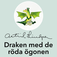Draken med de röda ögonen - Astrid Lindgren