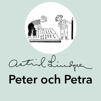 Peter och Petra - Astrid Lindgren