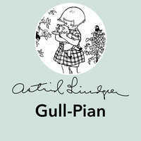 Gull-Pian - Astrid Lindgren