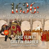 1636: Mission to the Mughals - Griffin Barber, Eric Flint