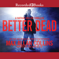 Better Dead - Max Allan Collins
