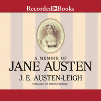 A Memoir of Jane Austen - James Edward Austen-Leigh