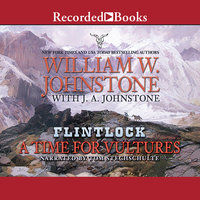 A Time For Vultures - J.A. Johnstone, William W. Johnstone
