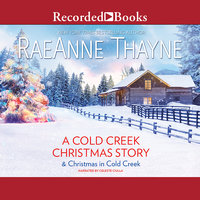 A Cold Creek Christmas Story - RaeAnne Thayne