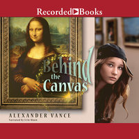Behind the Canvas - Alexander Vance