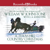 A Texas Hill Country Christmas - J.A. Johnstone, William W. Johnstone
