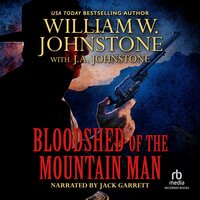 Bloodshed of the Mountain Man - J.A. Johnstone, William W. Johnstone