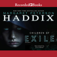Children of Exile - Margaret Peterson Haddix