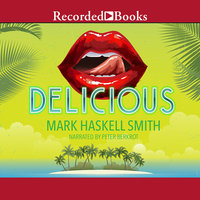 Delicious - Mark Haskell Smith