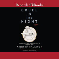 Cruel Is the Night - Karo Hamalainen