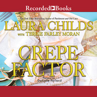 Crepe Factor - Terrie Farley Moran, Laura Childs