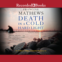 Death in a Cold Hard Light - Francine Mathews