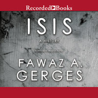 ISIS: A History - Fawaz A. Gerges