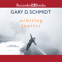 Orbiting Jupiter - Gary D. Schmidt