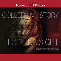 Loreena's Gift - Colleen M. Story