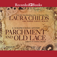 Parchment and Old Lace - Terrie Farley Moran, Laura Childs