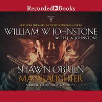 Manslaughter - J.A. Johnstone, William W. Johnstone