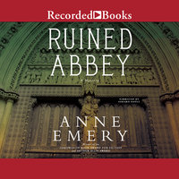 Ruined Abbey - Anne Emery