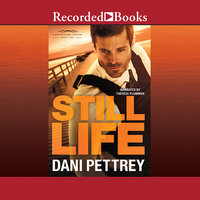 Still Life - Dani Pettrey