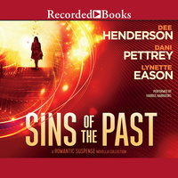Sins of the Past - Dee Henderson, Dani Pettrey, Lynette Eason