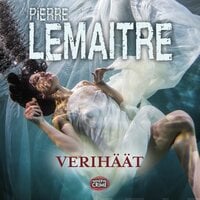 Verihäät - Pierre Lemaitre