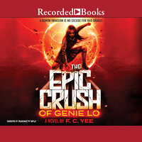 The Epic Crush of Genie Lo - F.C. Yee