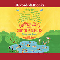 Summer Days and Summer Nights: Twelve Love Stories - Stephanie Perkins
