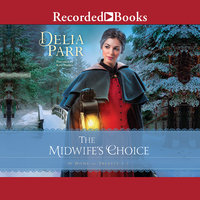 The Midwife's Choice - Delia Parr
