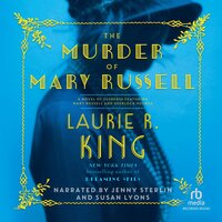The Murder of Mary Russell: A novel of suspense featuring Mary Russell and Sherlock Holmes - Laurie R. King