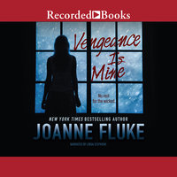 Vengeance Is Mine - Joanne Fluke