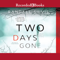 Two Days Gone - Randall Silvis