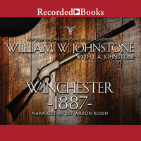 Winchester 1887 - J.A. Johnstone, William W. Johnstone
