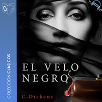 El velo negro - Dramatizado - Charles Dickens