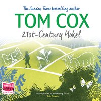 21st Century Yokel - Tom Cox