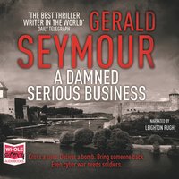 A Damned Serious Business - Gerald Seymour