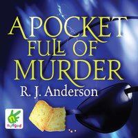 A Pocket Full of Murder - R. J. Anderson