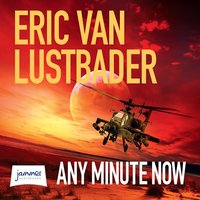 Any Minute Now - Eric Van Lustbader